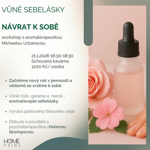 Leden: VŮNĚ SEBELÁSKY – NÁVRAT K SOBĚ